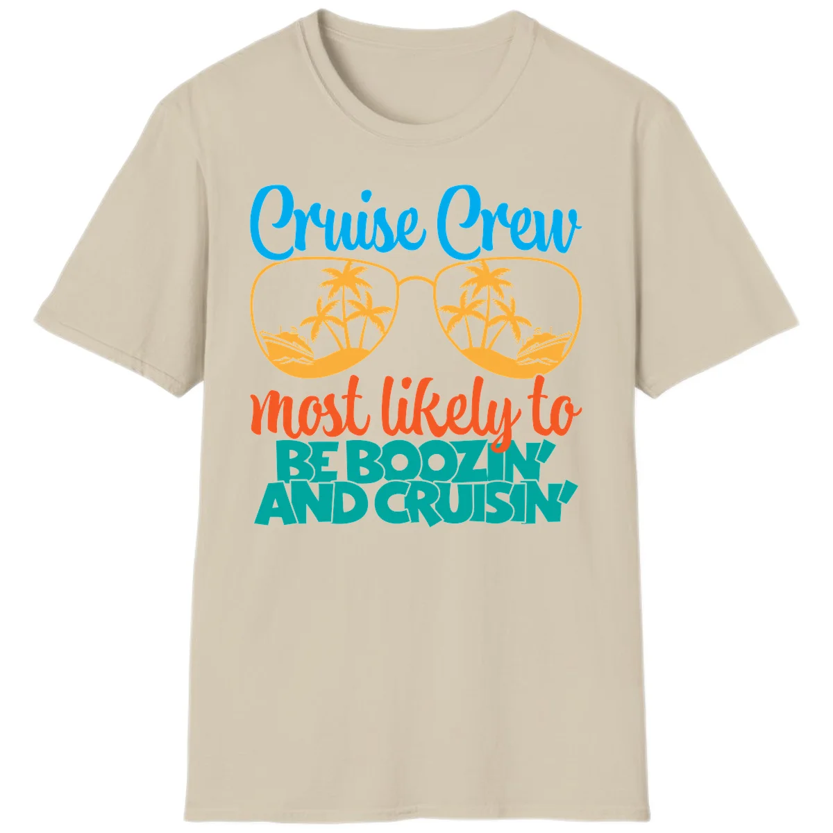 Cruise Crew Most Likely to be Boozing T-Shirt in Sand