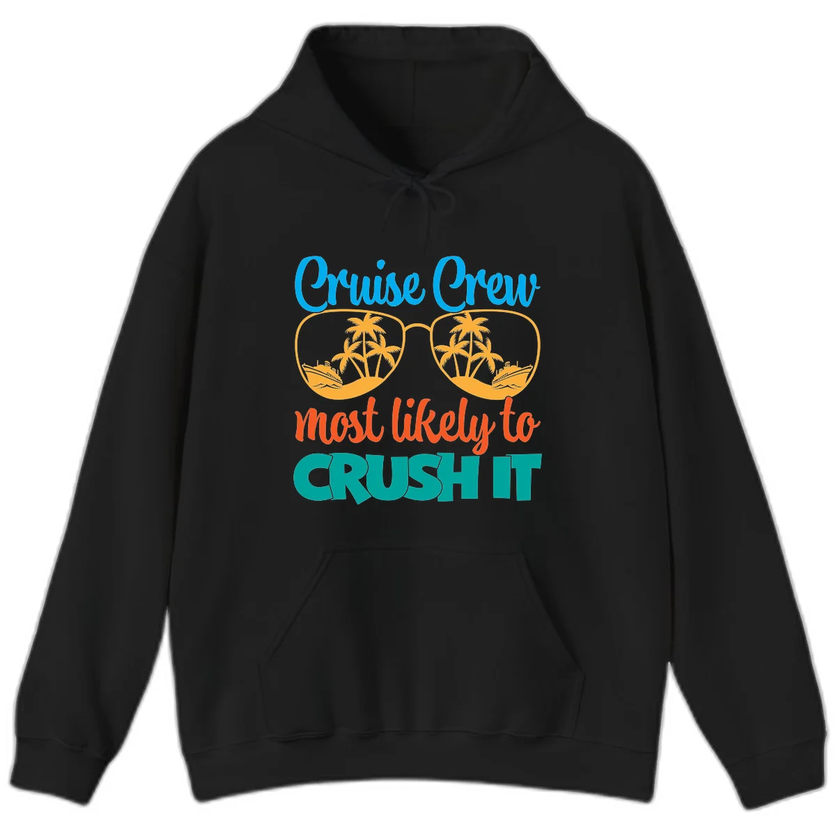 Cruise Crew Most Likely To Crush It Hoodie in Black
