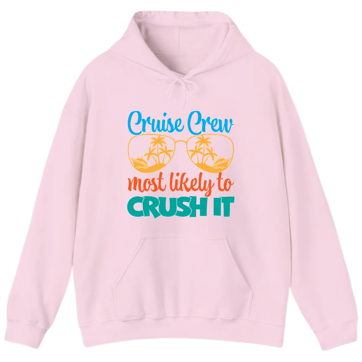 Cruise Crew Most Likely To Crush It Hoodie in Light Pink
