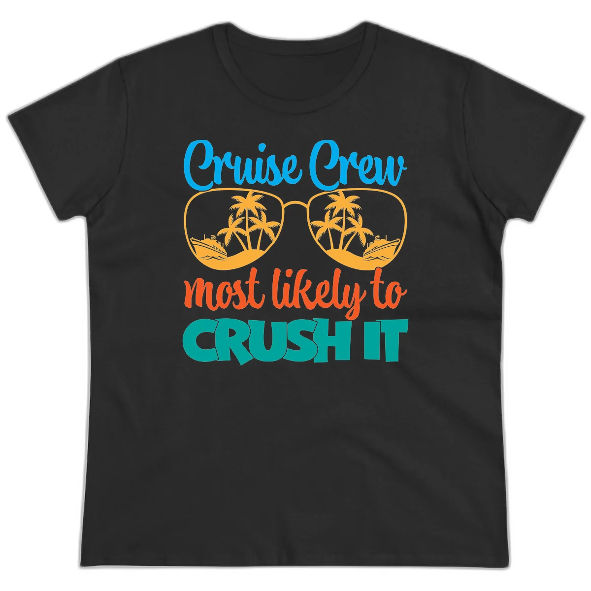 Cruise Crew Most Likely To Crush It Ladies Tee in Black