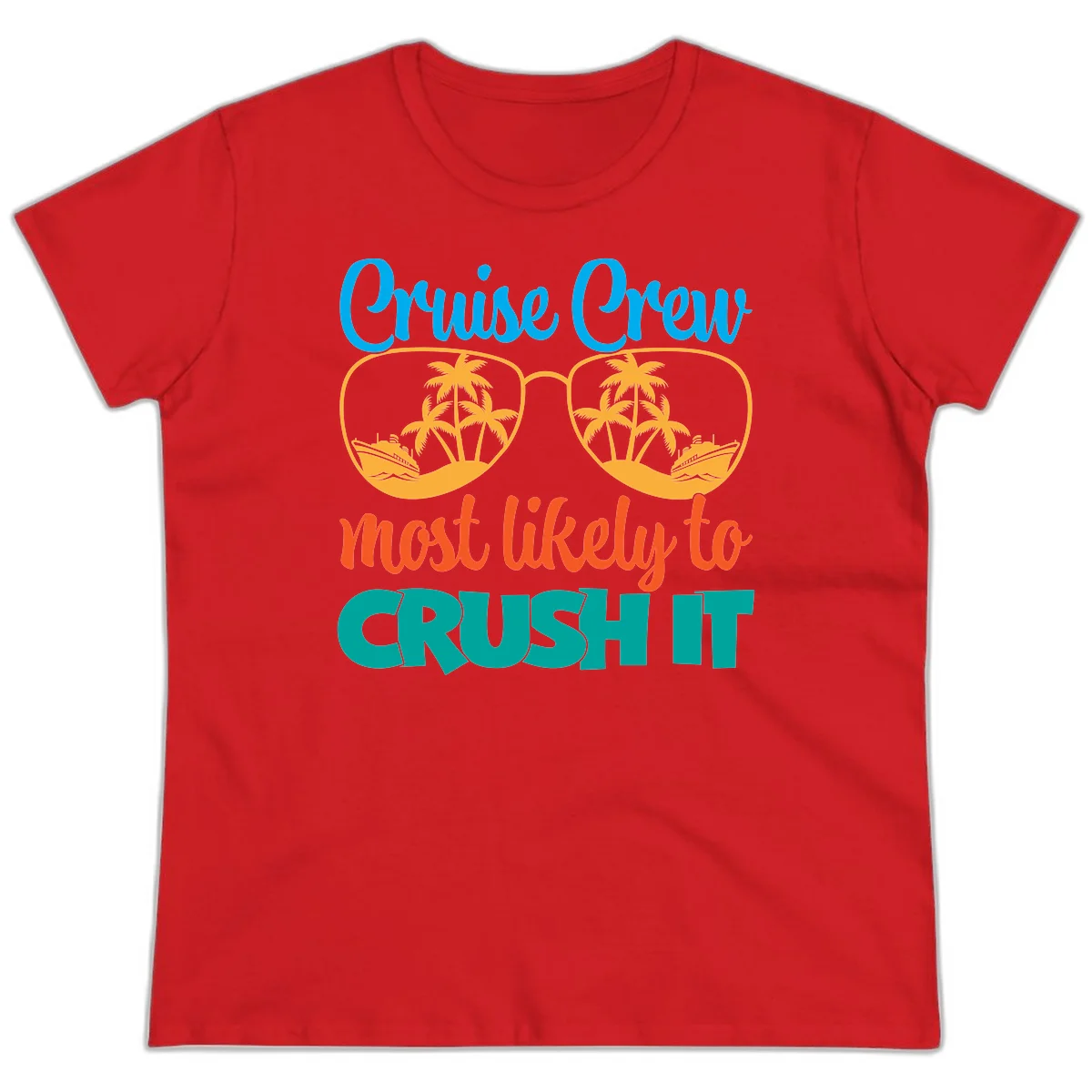 Cruise Crew Most Likely To Crush It Ladies Tee in Red