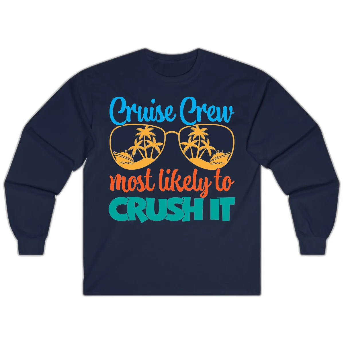Cruise Crew Most Likely To Crush It Long Sleeve in Navy
