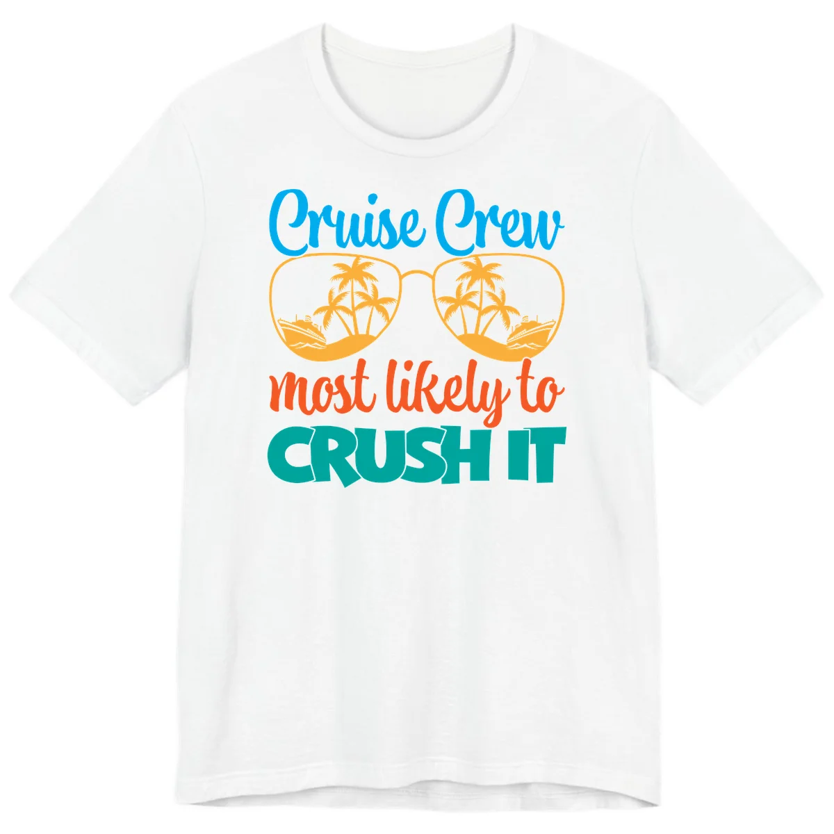 Cruise Crew Most Likely To Crush It Premium T-Shirt in White
