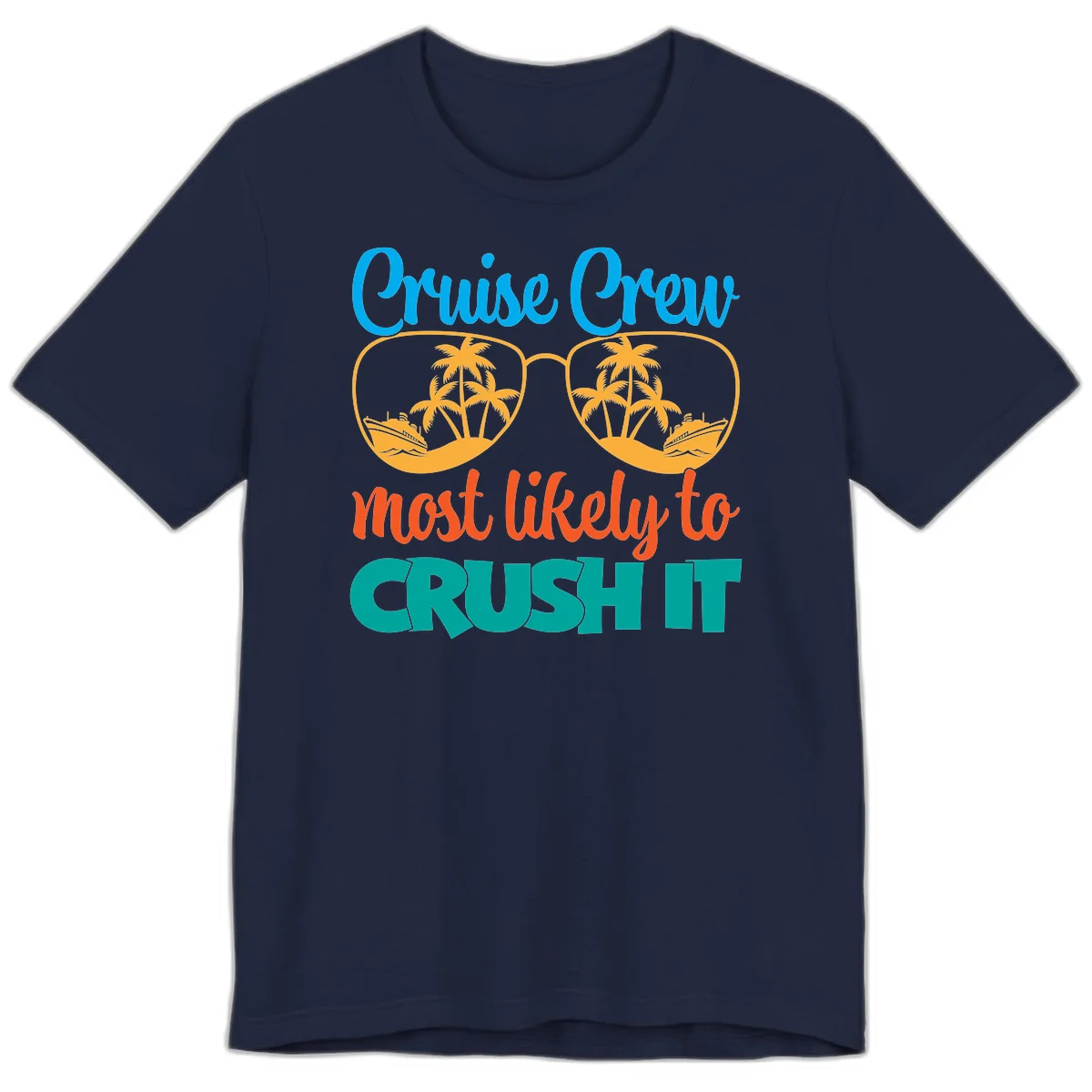 Cruise Crew Most Likely To Crush It Premium T-Shirt in Navy