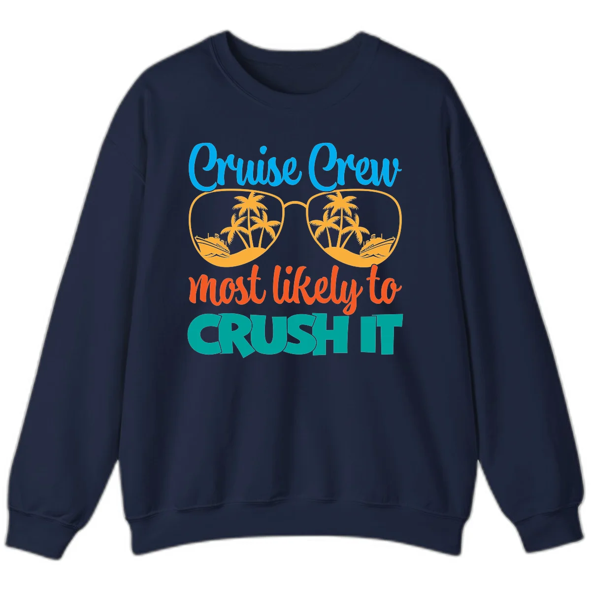 Cruise Crew Most Likely To Crush It Sweatshirt in Navy