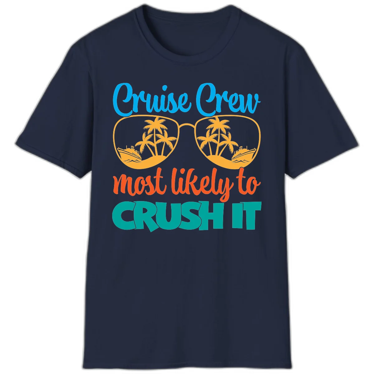 Cruise Crew Most Likely To Crush It T-Shirt in Navy