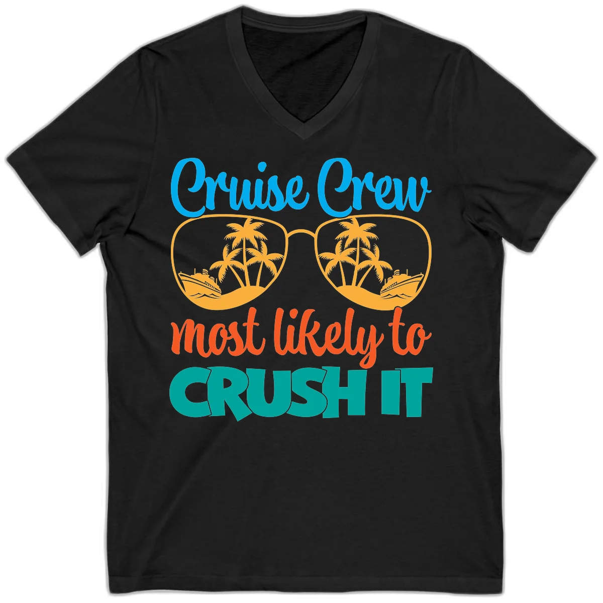Cruise Crew Most Likely To Crush It V-Neck in Black