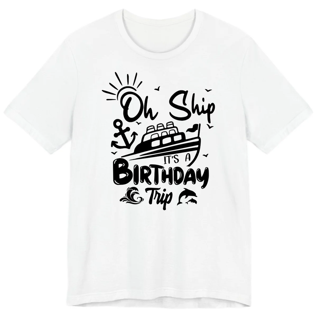 Oh Ship It's A Birthday Trip Premium T-Shirt in White