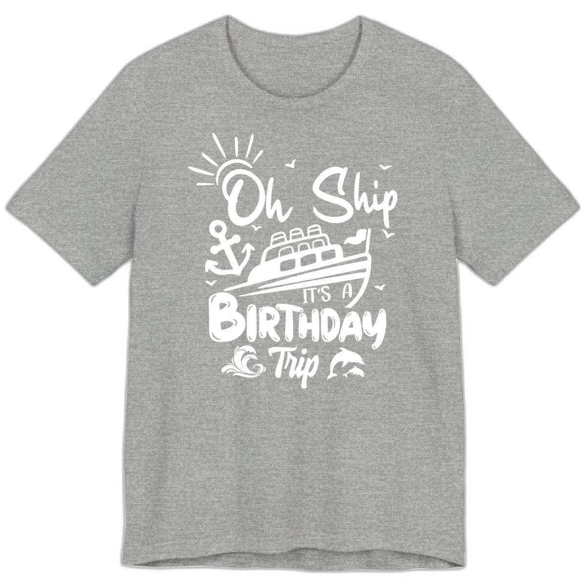 Oh Ship It's A Birthday Trip Premium T-Shirt in Athletic Heather