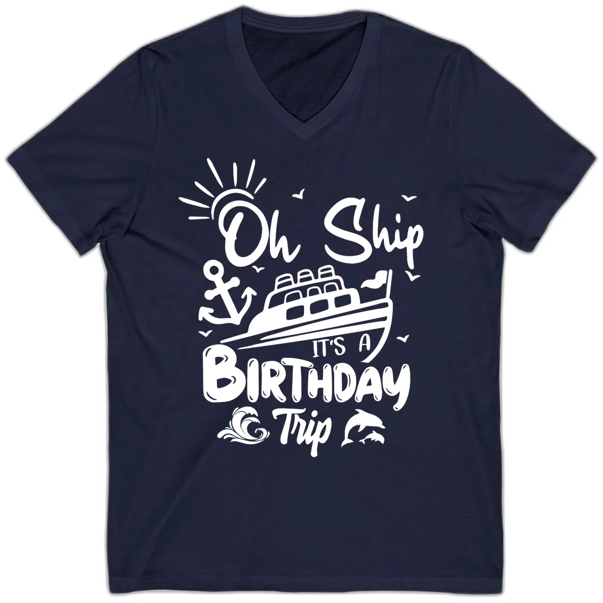 Oh Ship It's A Birthday Trip V-Neck Tee in Navy