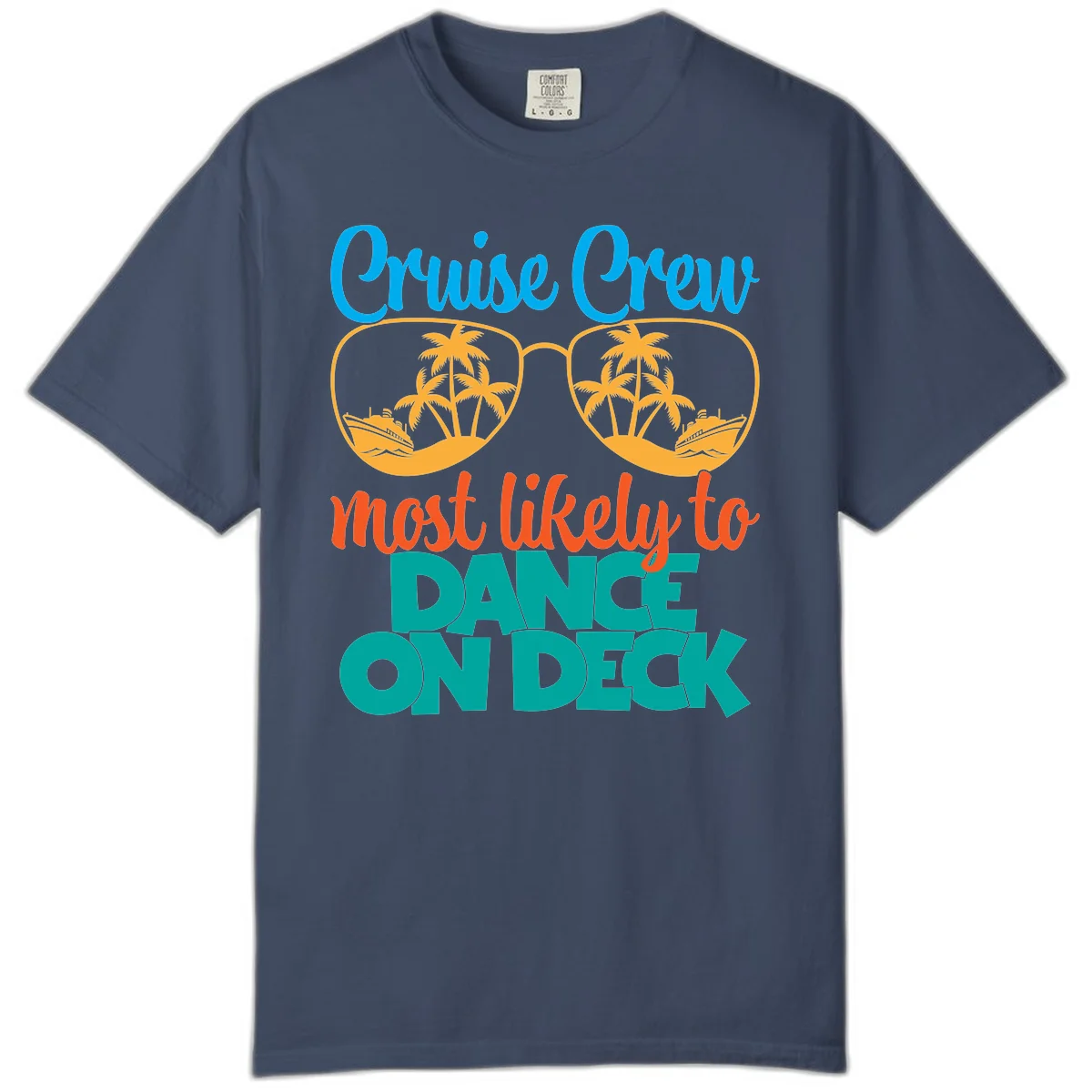 Cruise Crew Most Likely To Dance On Deck Comfort Color in Midnight