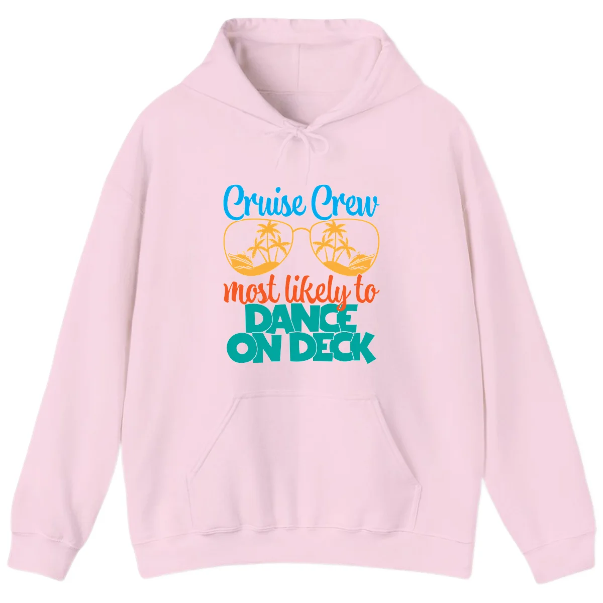 Cruise Crew Most Likely To Dance On Deck Hoodie in Light Pink