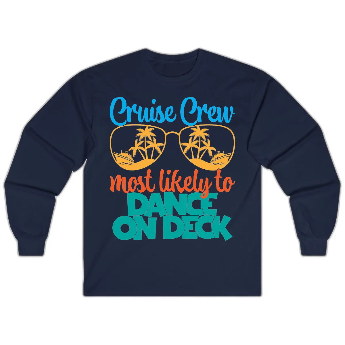Cruise Crew Most Likely To Dance On Deck Long Sleeve in Navy