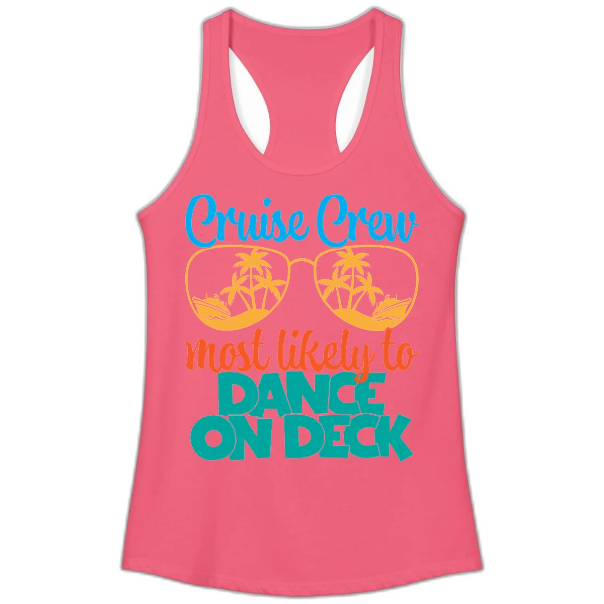 Cruise Crew Most Likely To Dance On Deck Ladies Tank in Hot Pink