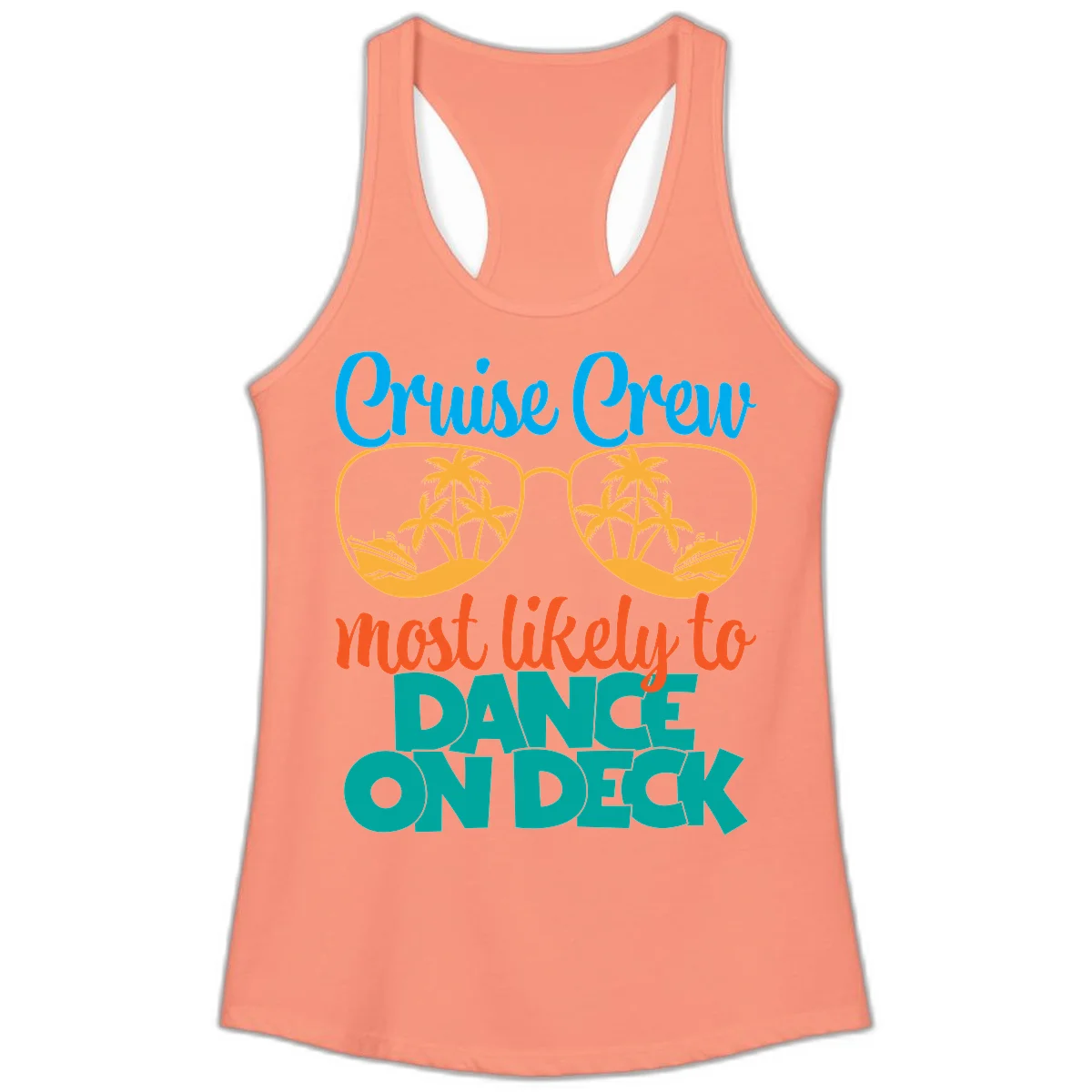 Cruise Crew Most Likely To Dance On Deck Ladies Tank in Solid Light Orange
