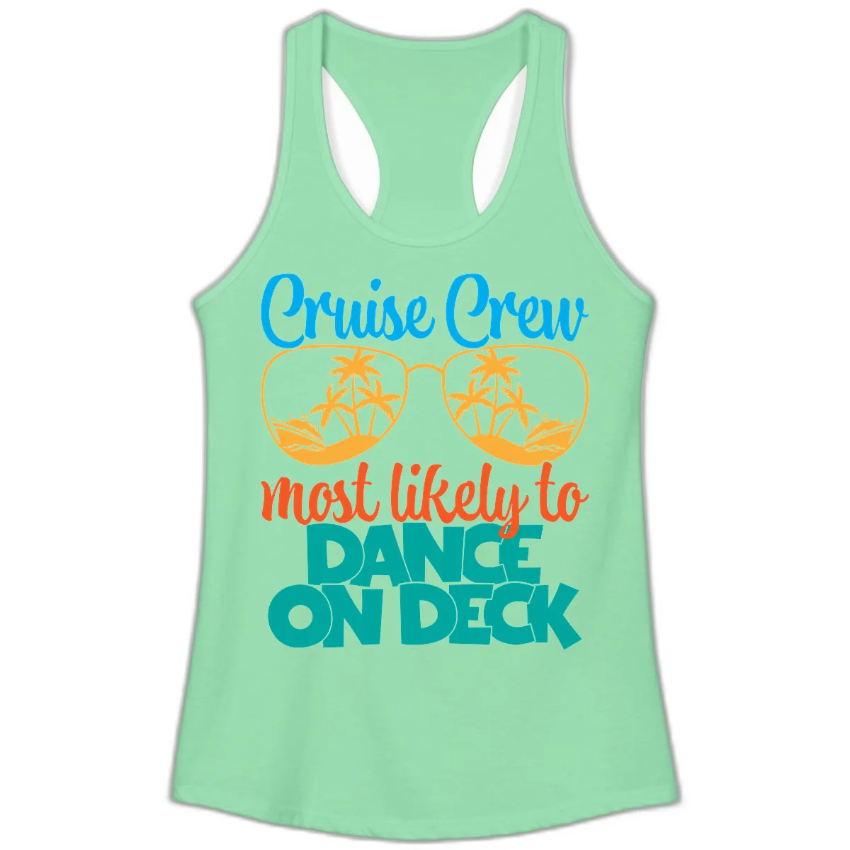 Cruise Crew Most Likely To Dance On Deck Ladies Tank in Solid Mint