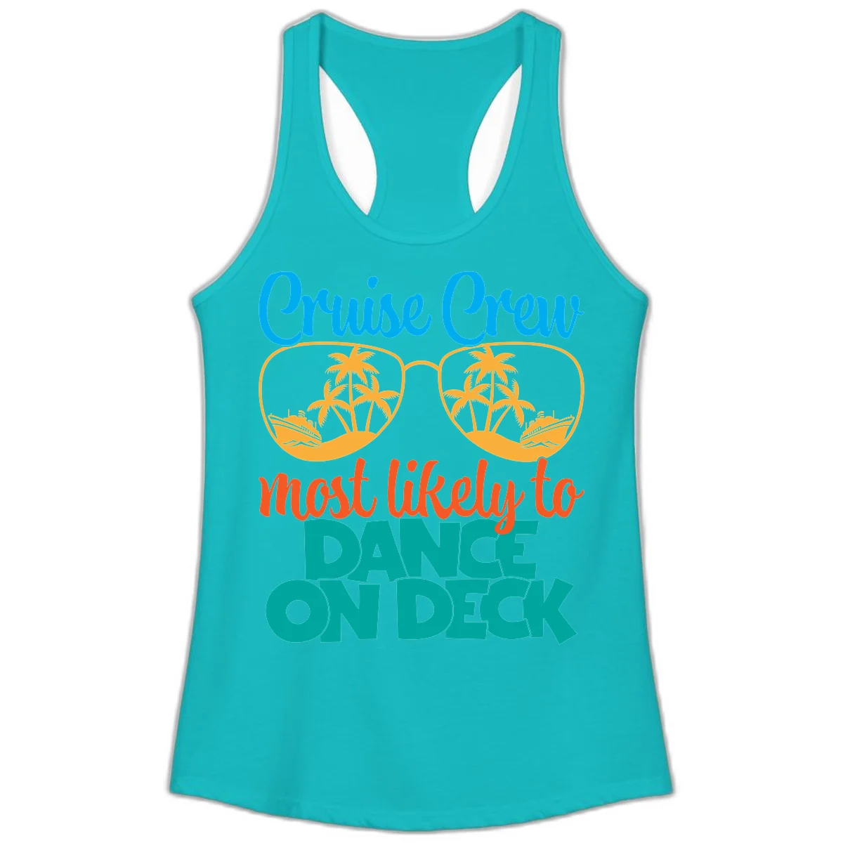 Cruise Crew Most Likely To Dance On Deck Ladies Tank in Tahiti Blue