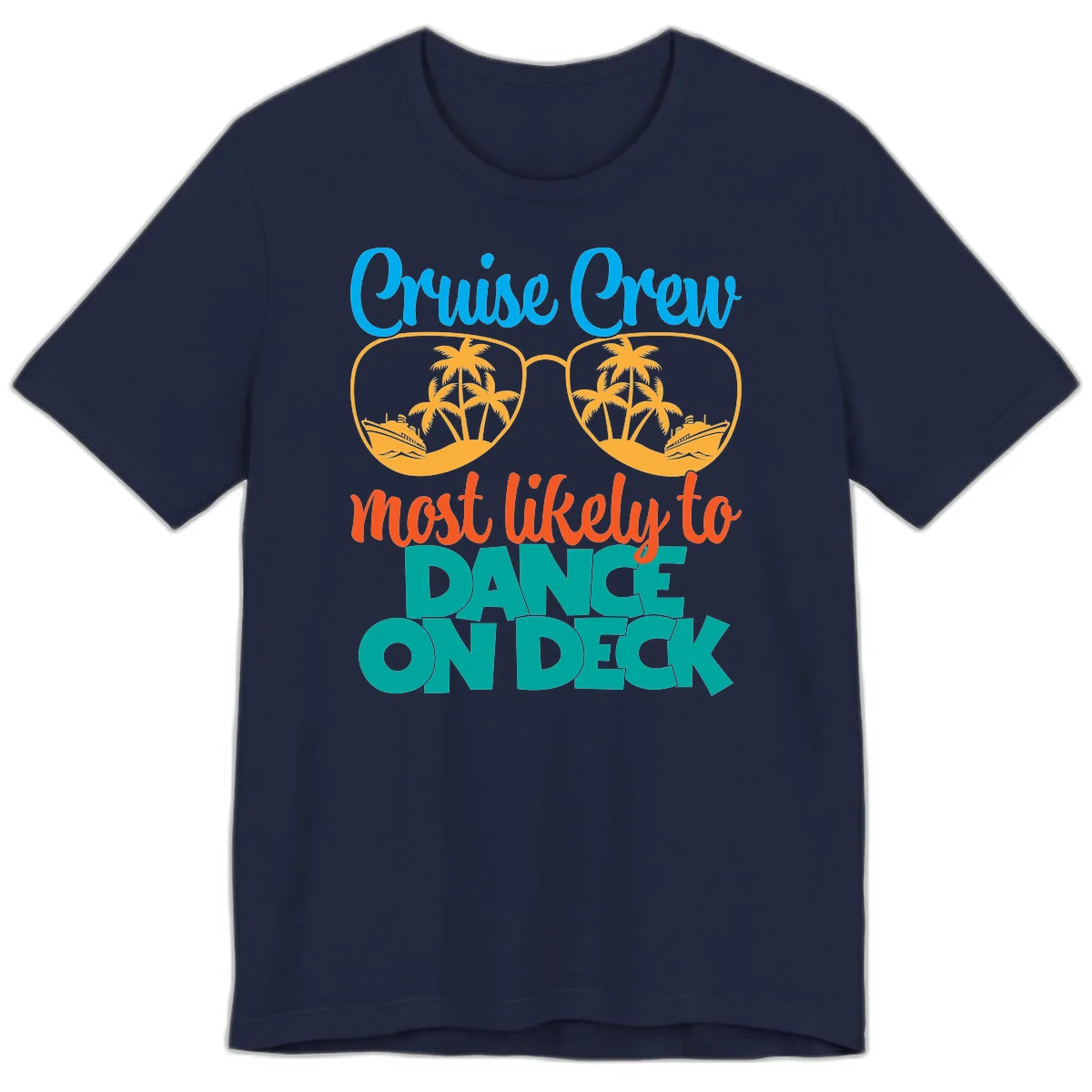 Cruise Crew Most Likely To Dance On Deck Premium T-Shirt in Navy