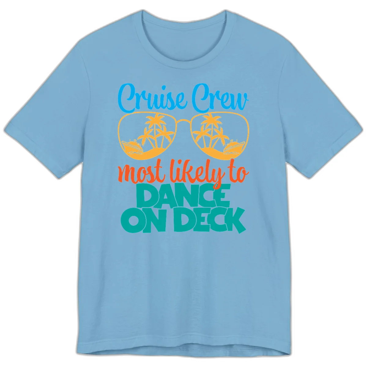Cruise Crew Most Likely To Dance On Deck Premium T-Shirt in Ocean Blue