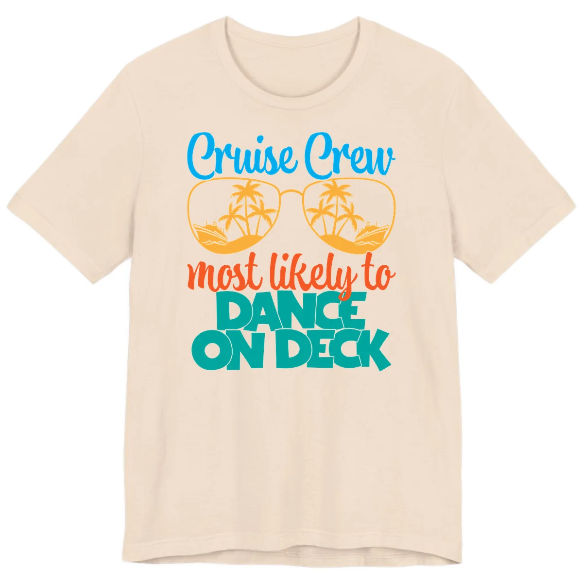 Cruise Crew Most Likely To Dance On Deck Premium T-Shirt in Soft Cream