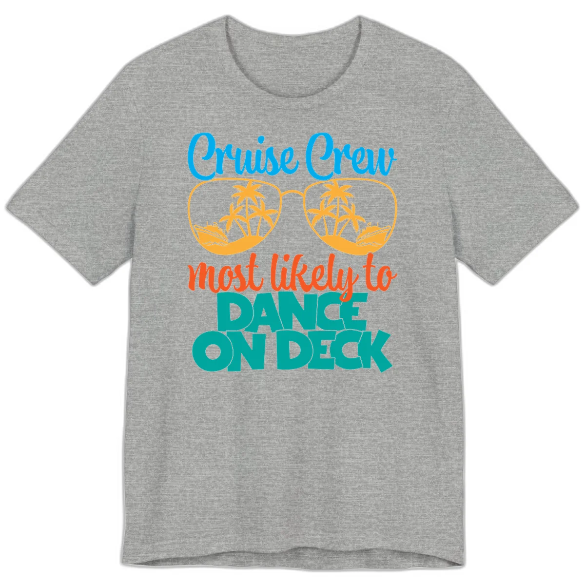 Cruise Crew Most Likely To Dance On Deck Premium T-Shirt in Athletic Heather