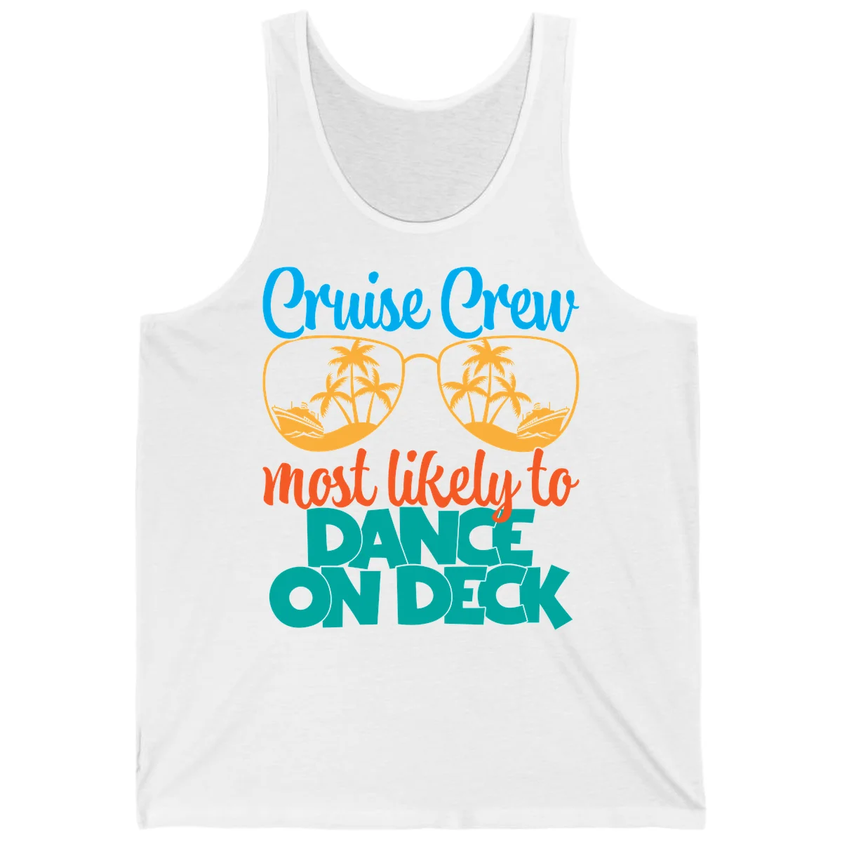 Cruise Crew Most Likely To Dance On Deck Tank in White