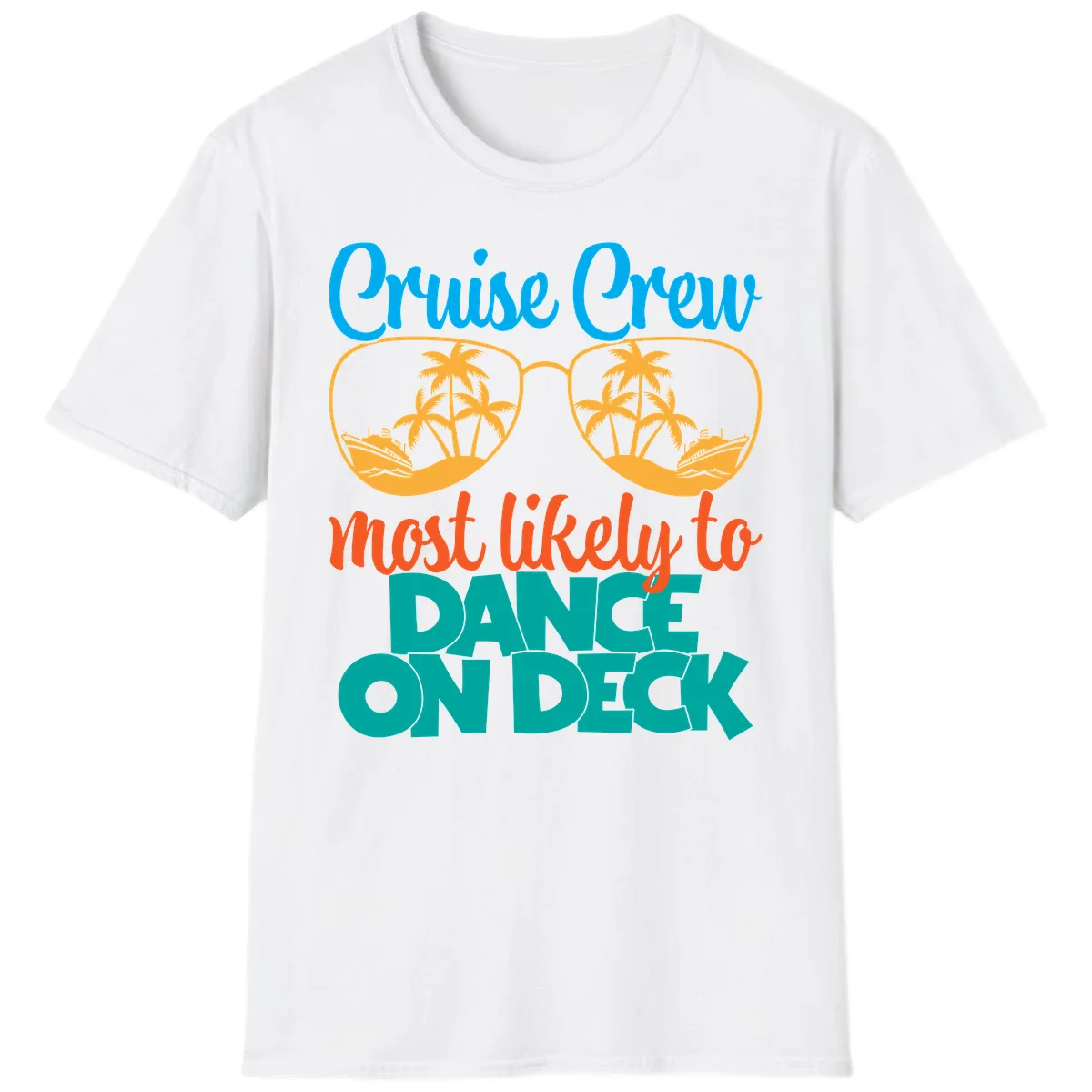 Cruise Crew Most Likely To Dance On Deck T-Shirt in White