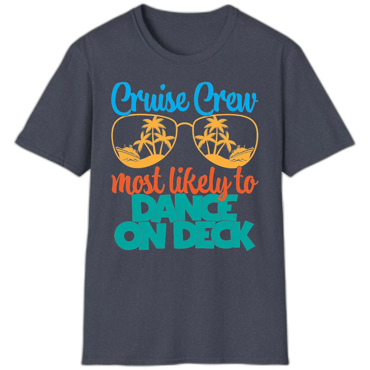 Cruise Crew Most Likely To Dance On Deck T-Shirt in Heather Navy