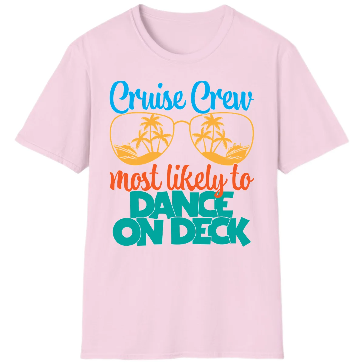 Cruise Crew Most Likely To Dance On Deck T-Shirt in Light Pink