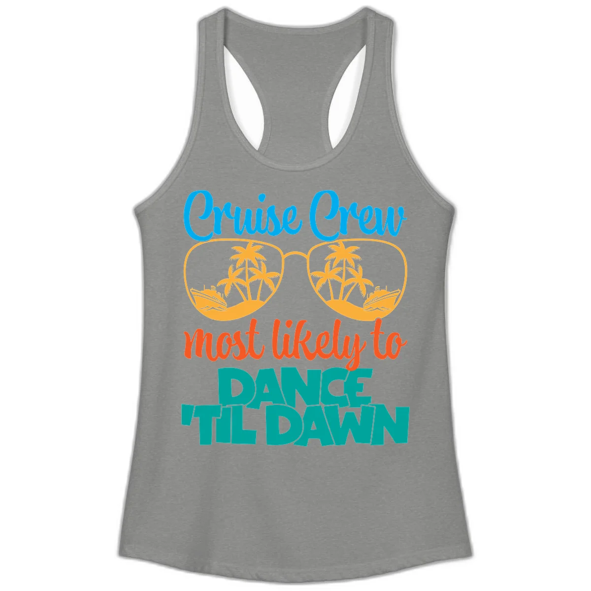 Cruise Crew Most Likely To Dance Till Dawn Ladies Tank in Heather Grey