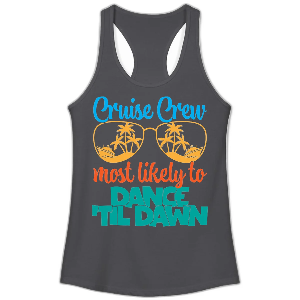Cruise Crew Most Likely To Dance Till Dawn Ladies Tank in Solid Dark Gray