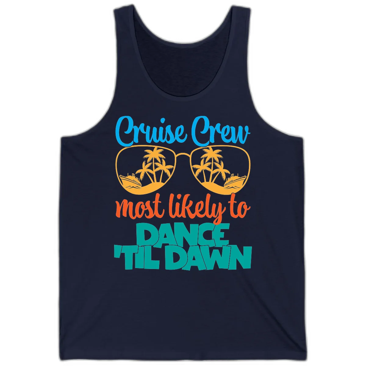 Cruise Crew Most Likely To Dance Till Dawn Tank in Navy