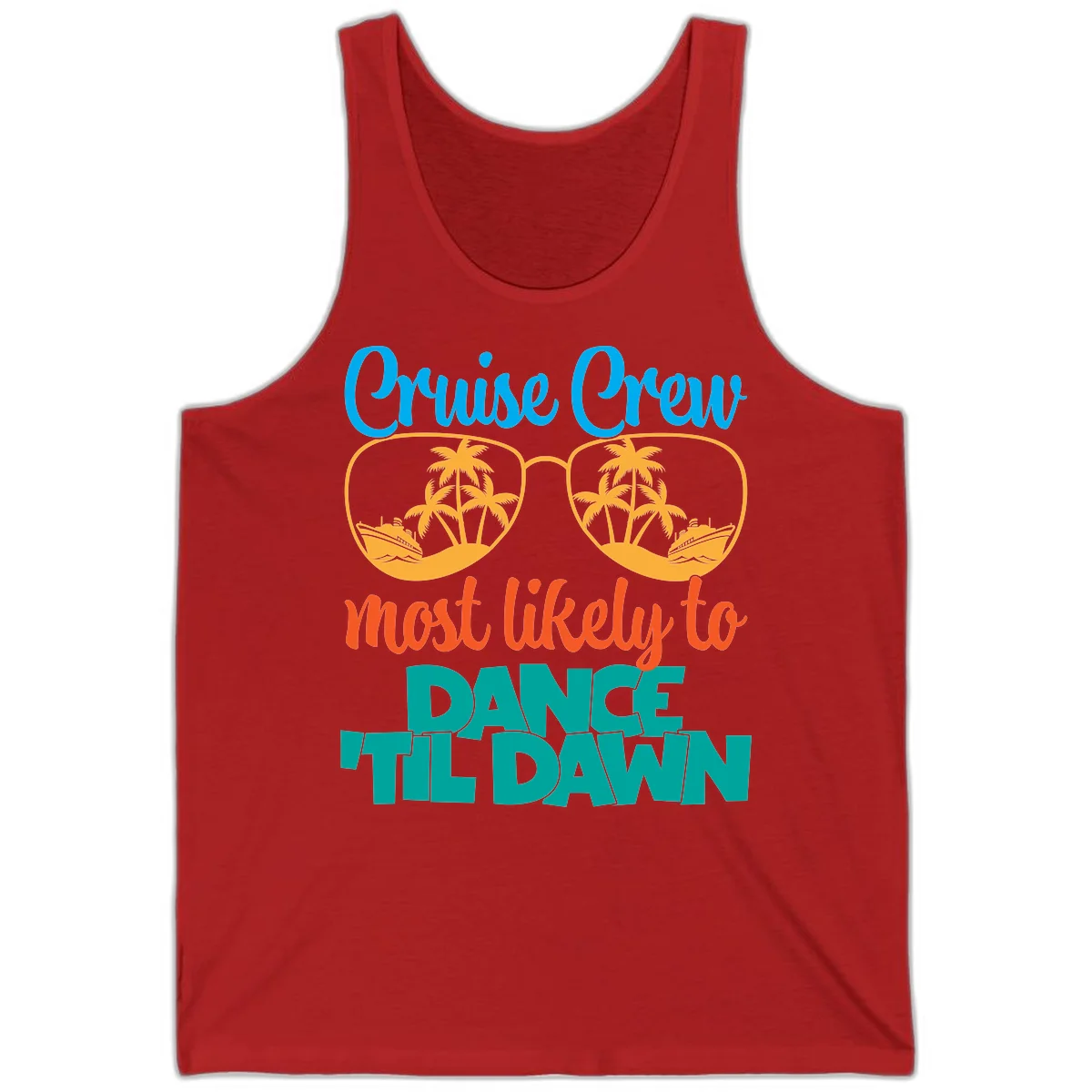 Cruise Crew Most Likely To Dance Till Dawn Tank in Red