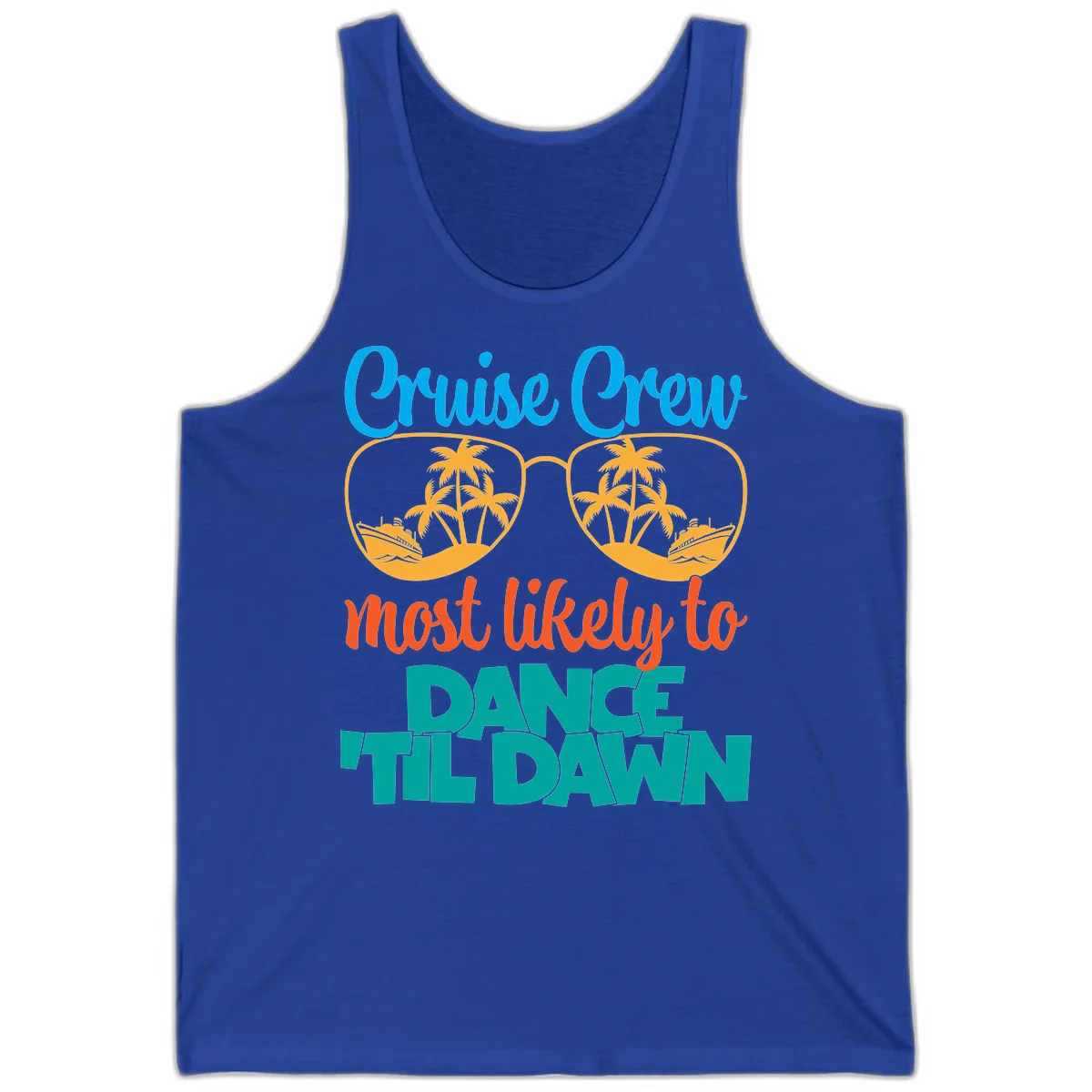 Cruise Crew Most Likely To Dance Till Dawn Tank in True Royal