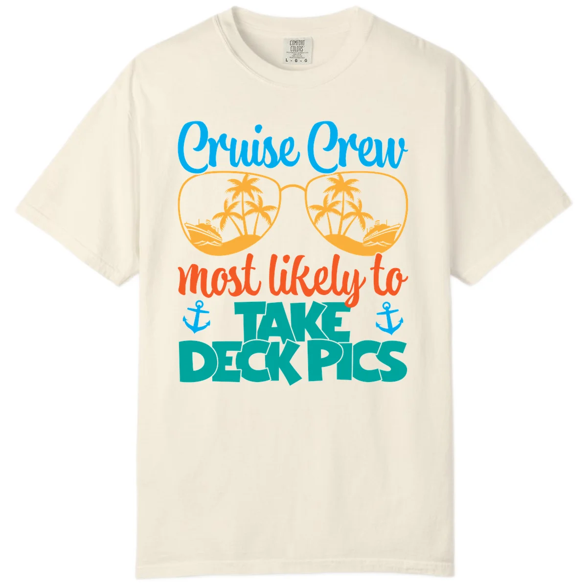 Cruise Crew What Likely To Take Deckpics Comfort Color T-Shirt in Ivory