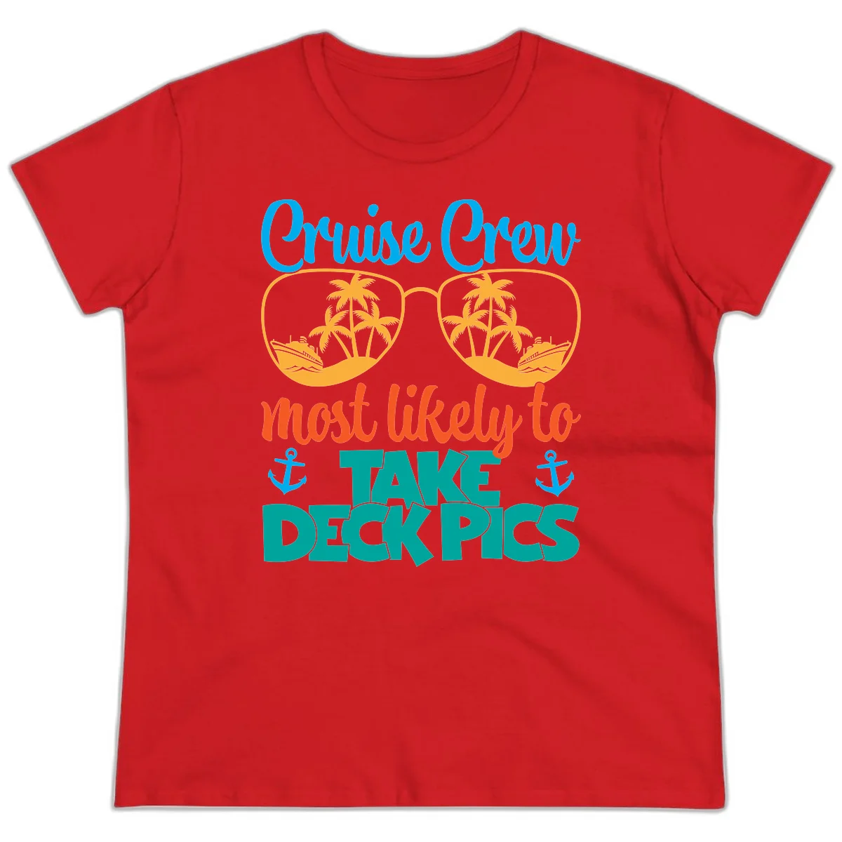 Cruise Crew What Likely To Take Deckpics Ladies Tee in Red