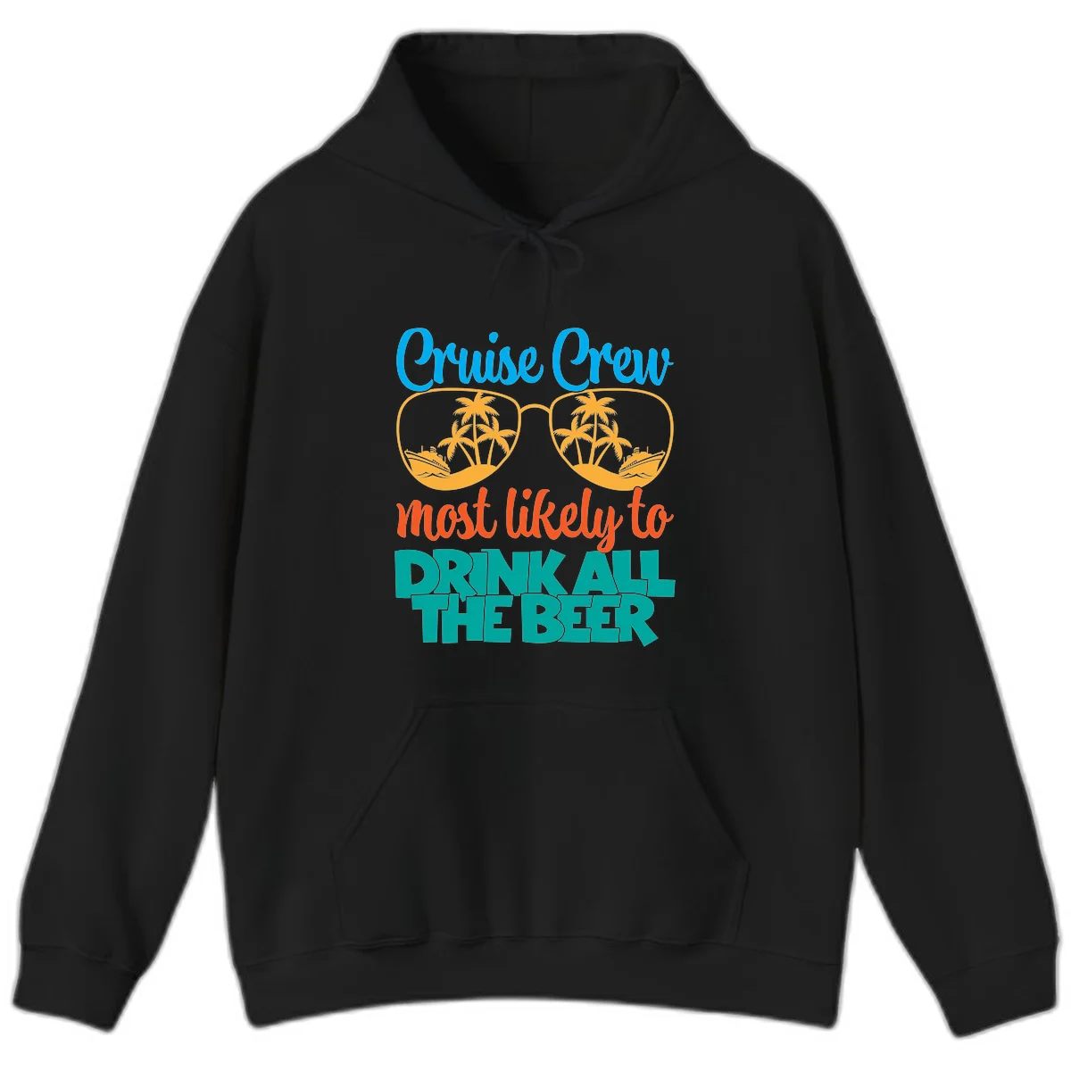 Cruise Crew Most Likely To Drink All Beer Hoodie in Black