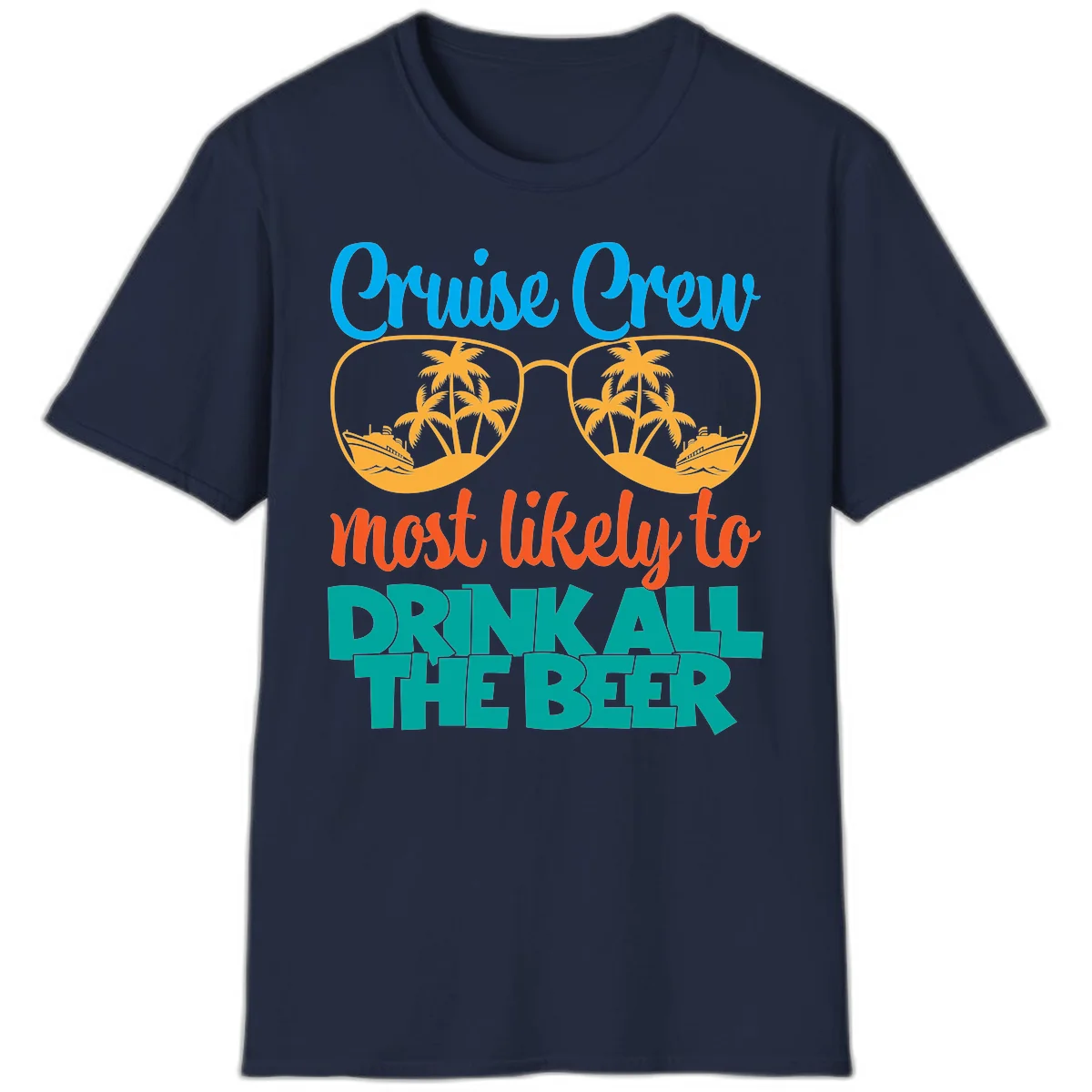 Cruise Crew Most Likely To Drink All Beer T-Shirt in Navy