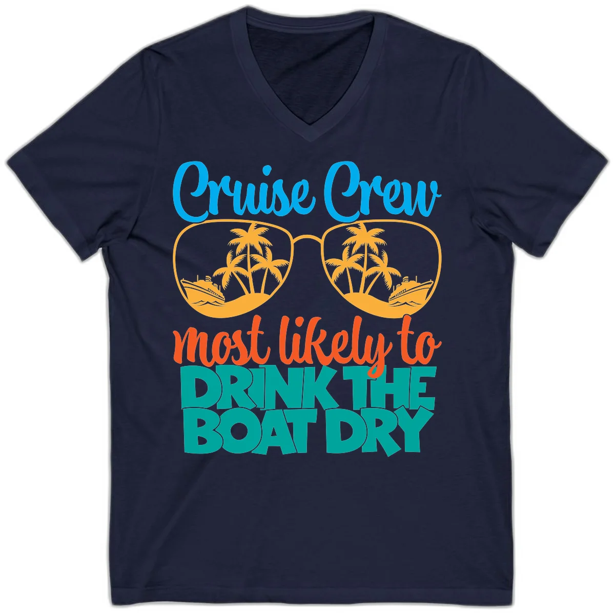 Cruise Crew Most Likely To Drink The Boat Dry V-Neck in Navy