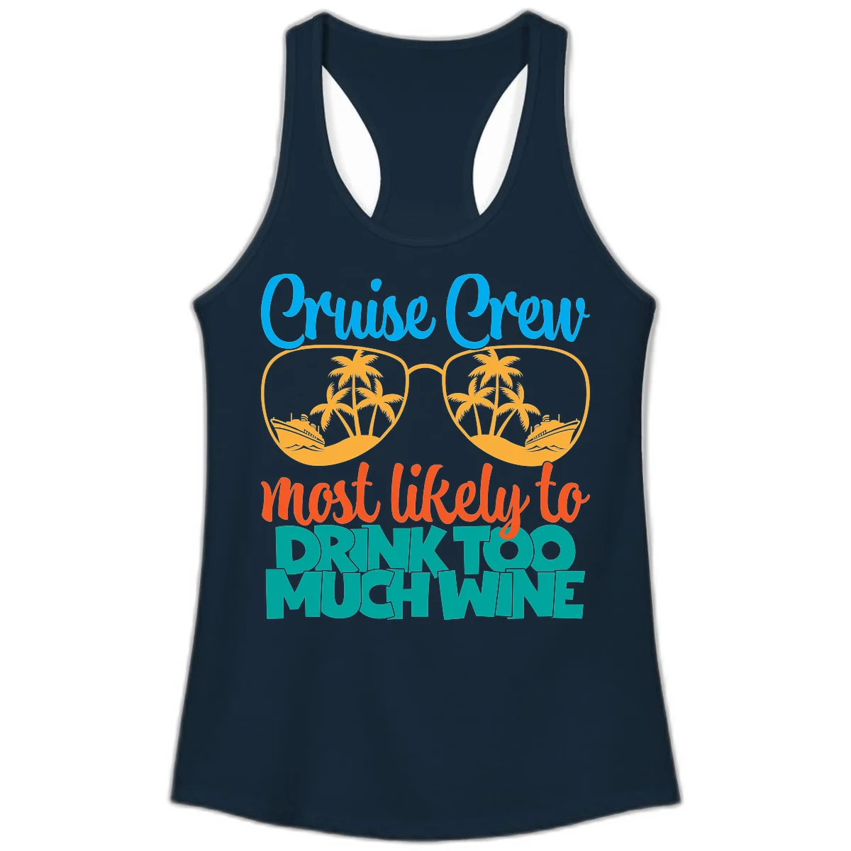 Cruise Crew Most Likely To Drink Too Much Wine Ladies Tank in Solid Midnight Navy