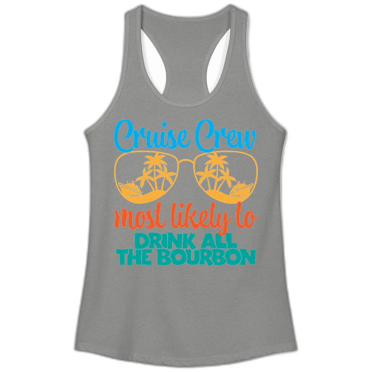Cruise Crew Most Likely To Drink All The Bourbon Ladies Tank in Heather Grey