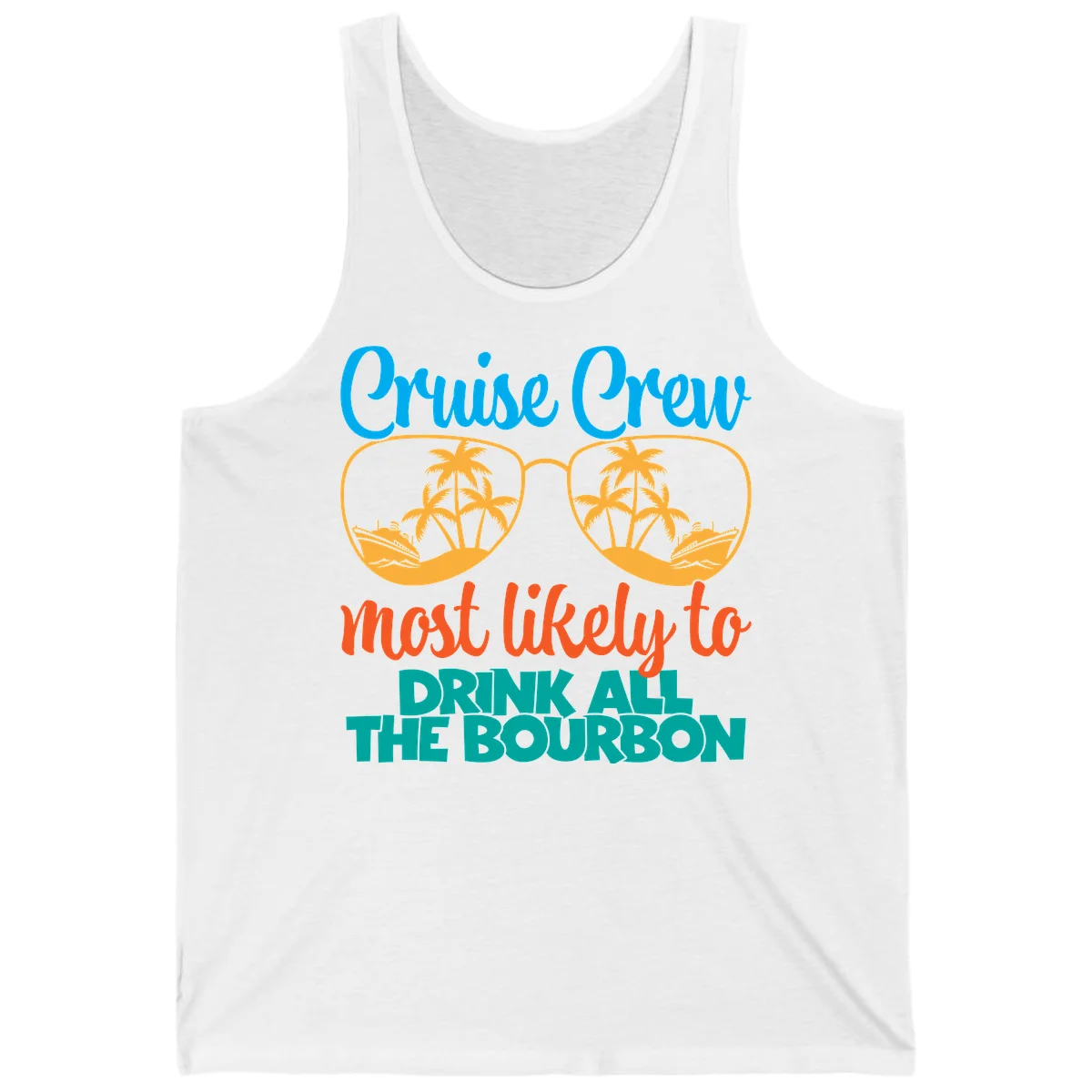 Cruise Crew Most Likely To Drink All The Bourbon Tank in White