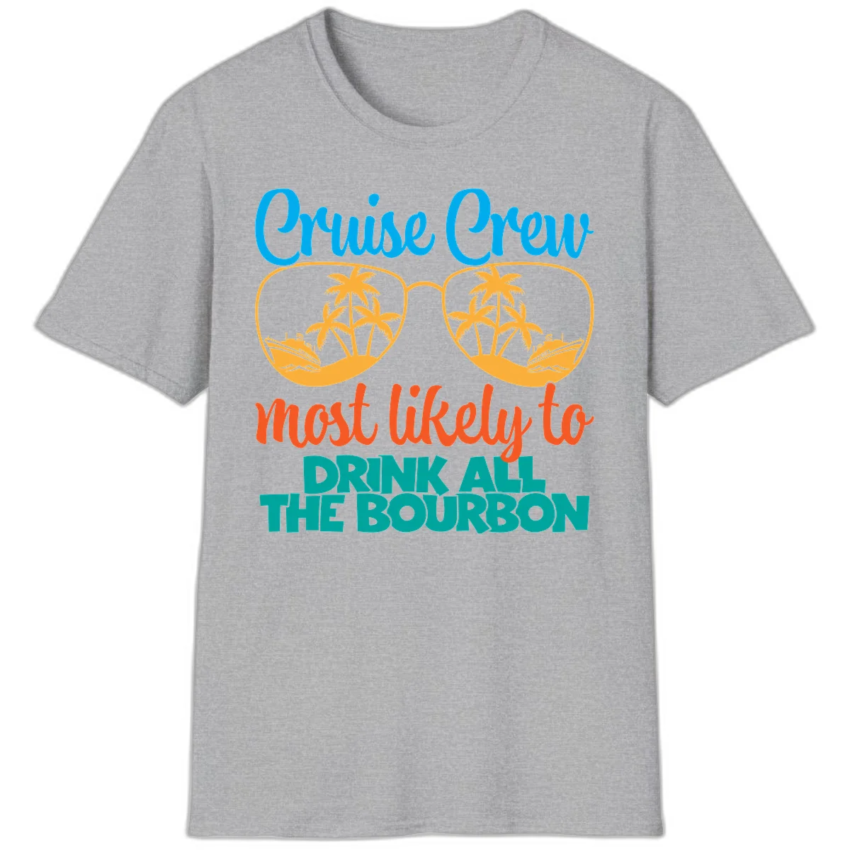 Cruise Crew Most Likely To Drink All The Bourbon T-Shirt in Sport Grey