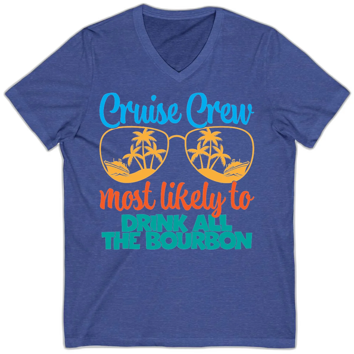 Cruise Crew Most Likely To Drink All The Bourbon V-Neck in Heather True Royal