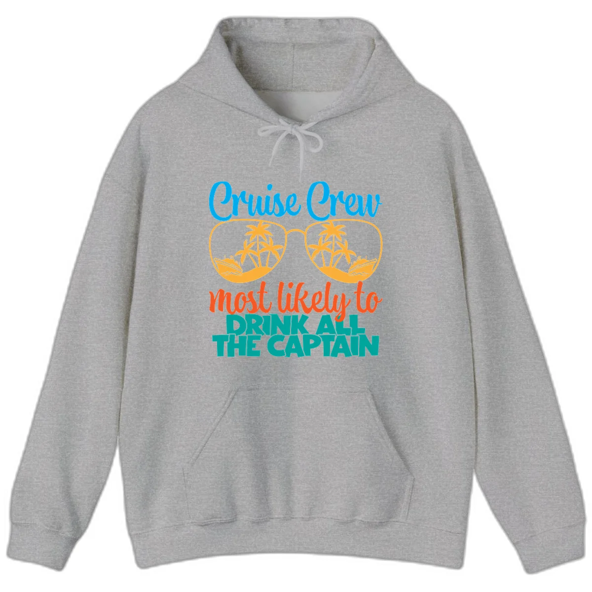 Cruise Crew Most Likely to Drink All Captain Hoodie in Sport Grey