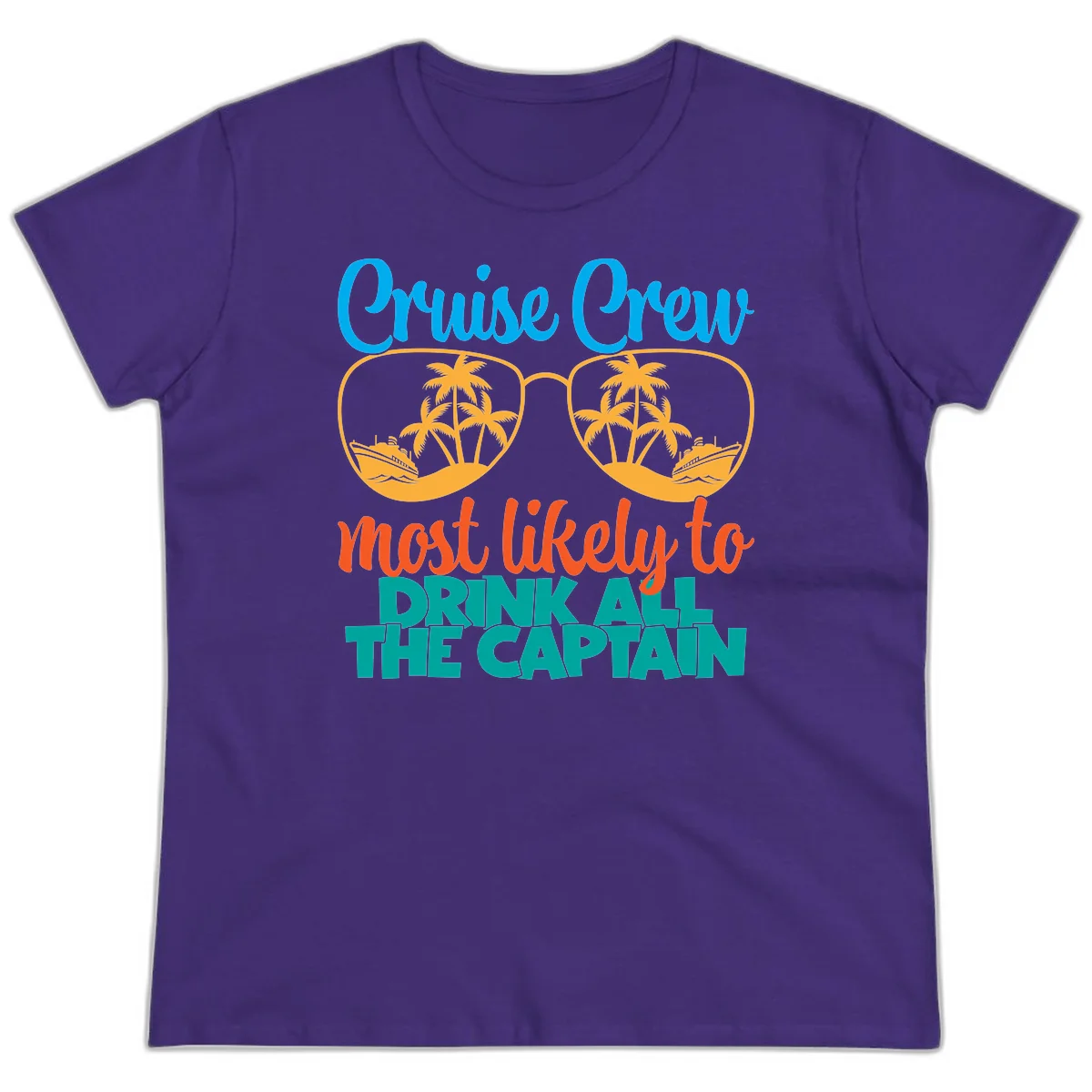 Cruise Crew Most Likely to Drink All Captain Ladies Tee in Purple