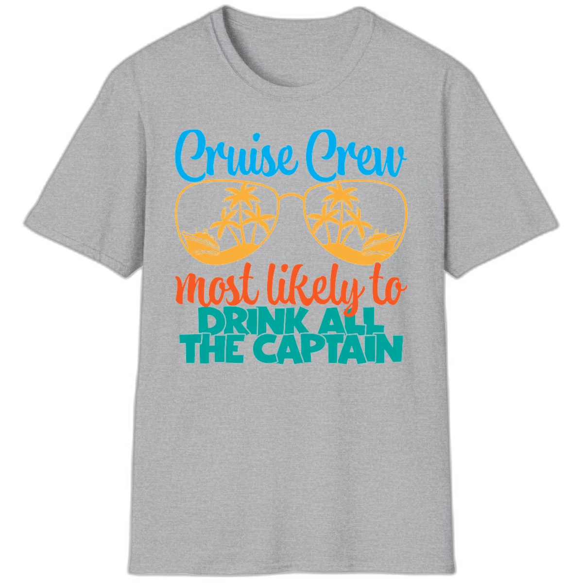 Cruise Crew Most Likely to Drink All Captain T-Shirt in Sport Grey