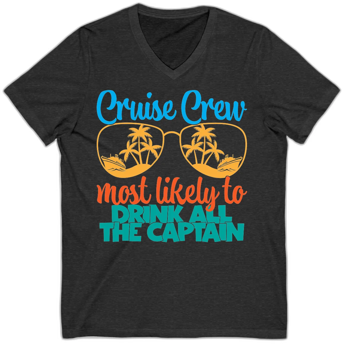 Cruise Crew Most Likely to Drink All Captain V-Neck in Dark Grey Heather