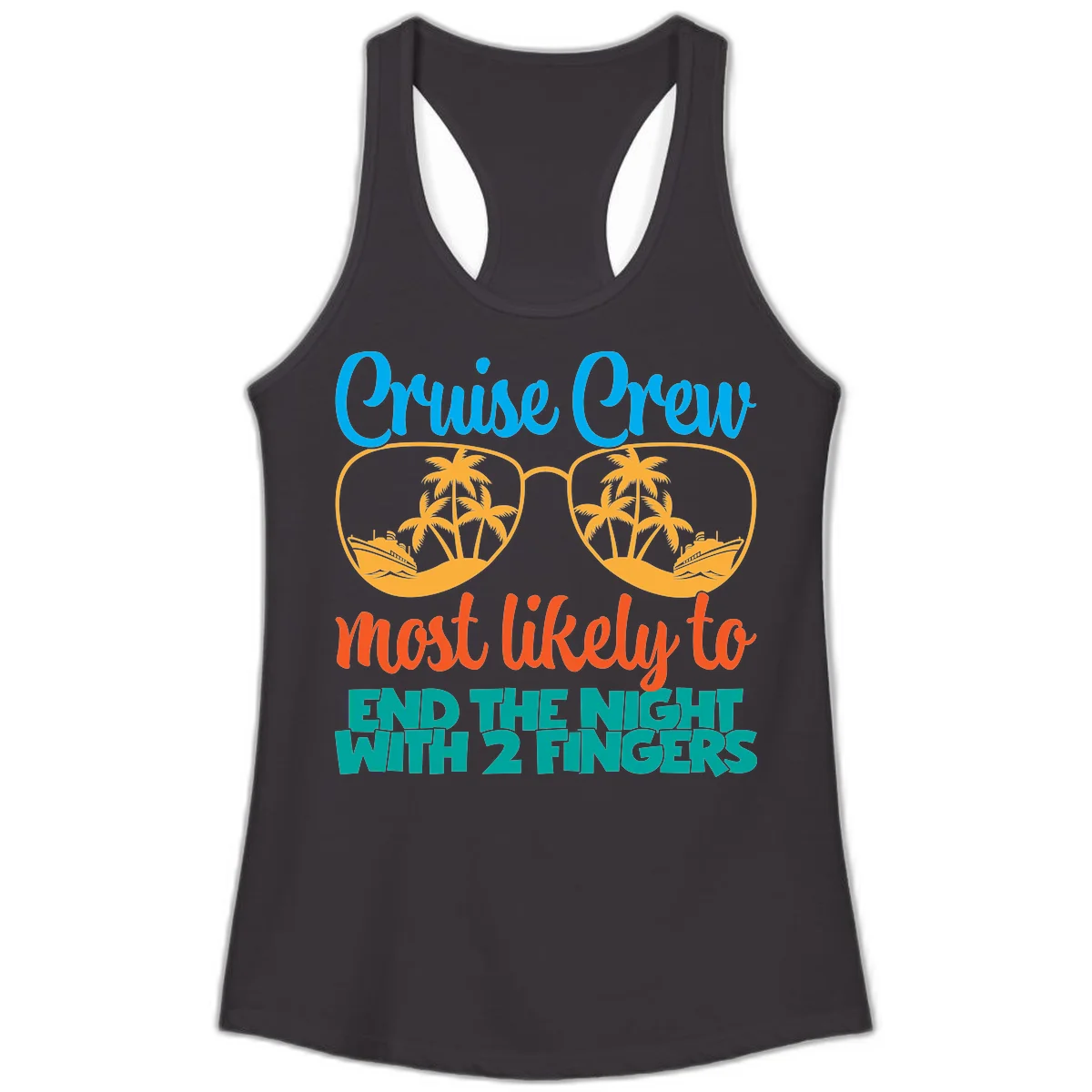 Cruise Crew Most Likely To End The Night Ladies Tank in Black