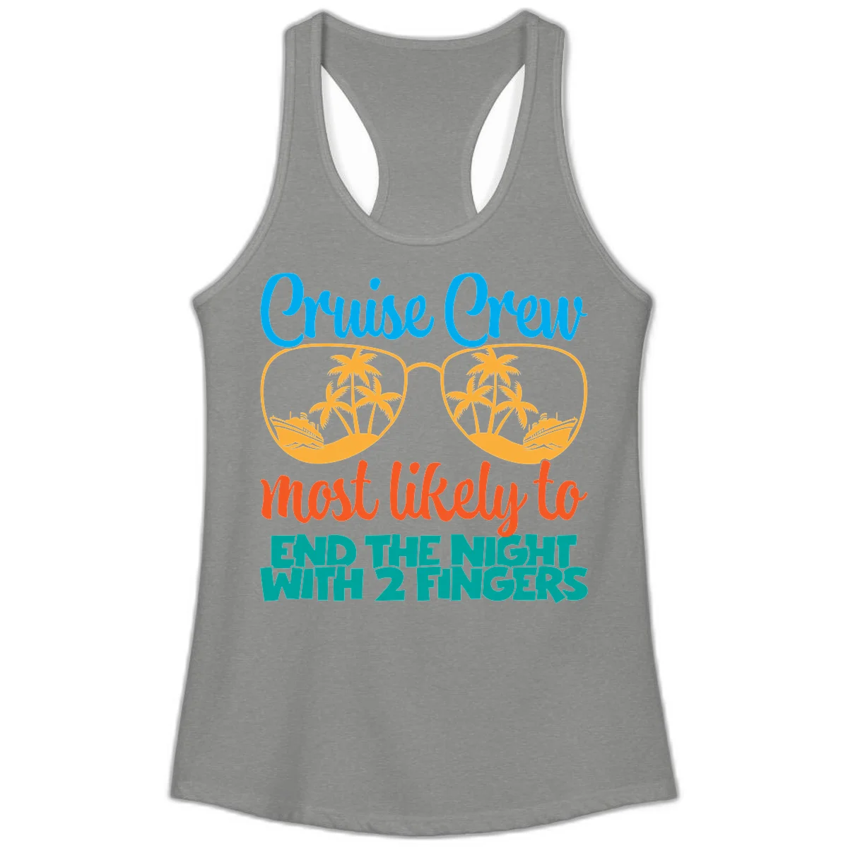 Cruise Crew Most Likely To End The Night Ladies Tank in Heather Grey